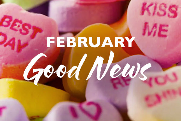 February Good News